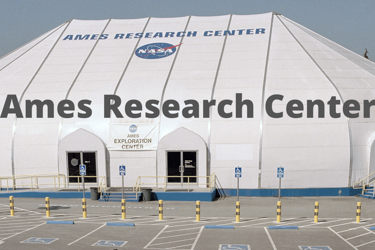 NASA’s Ames Research Center in California’s Silicon Valley