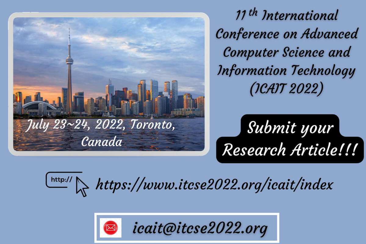 International Conference on Advanced Computer Science and Information Technology Toronto 2022