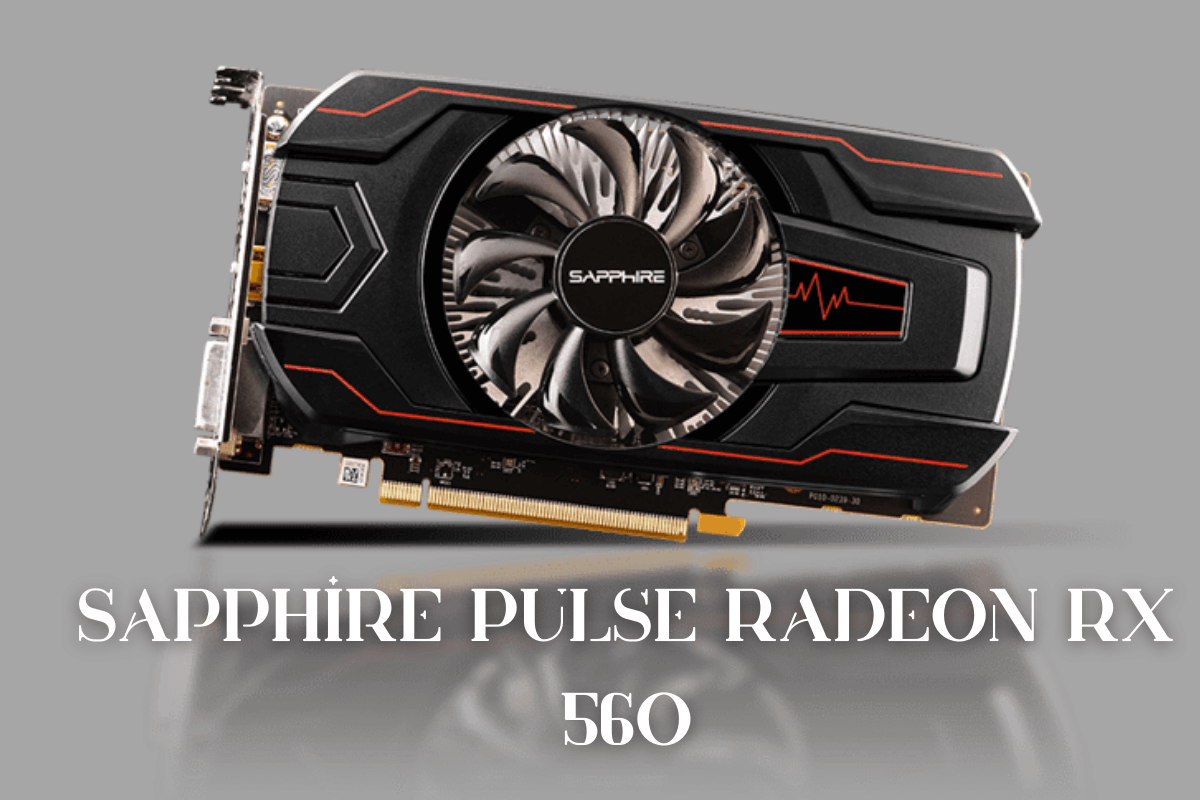 Sapphire Pulse Radeon RX 560
