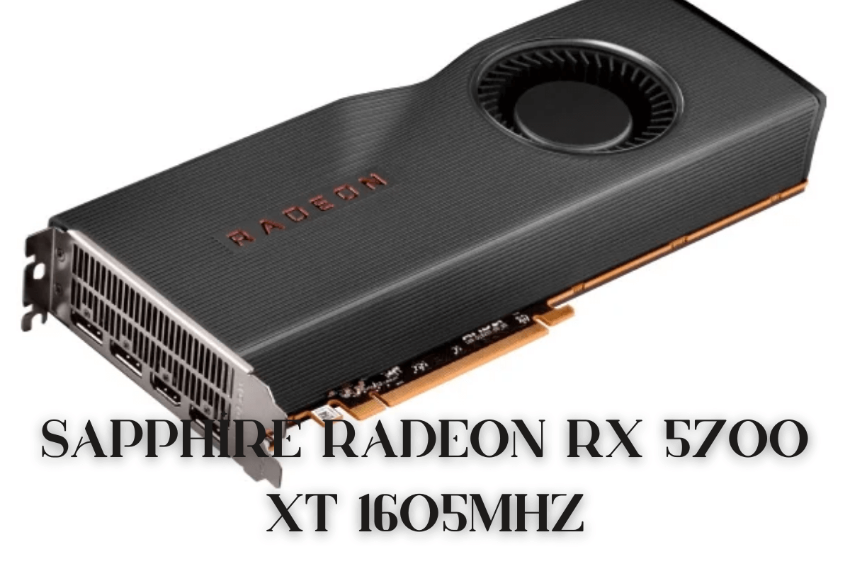 Sapphire Radeon RX 5700 XT 1605MHz