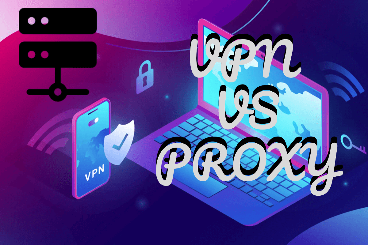 VPN vs proxy