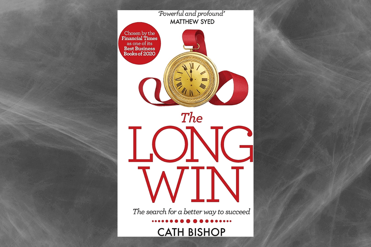 Лучшие книги 2021 года о бизнесе: «The Long Win: The Search for a Better Way to Succeed». Кэт Бишоп