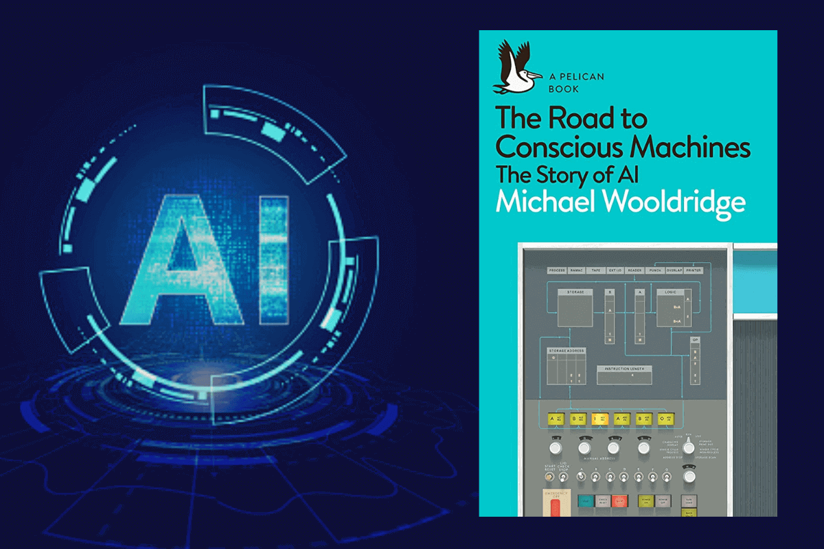 Список лучших книг 2021 года о технологиях: «The Road to Conscious Machines: The Story of AI». Майкл Вулдридж