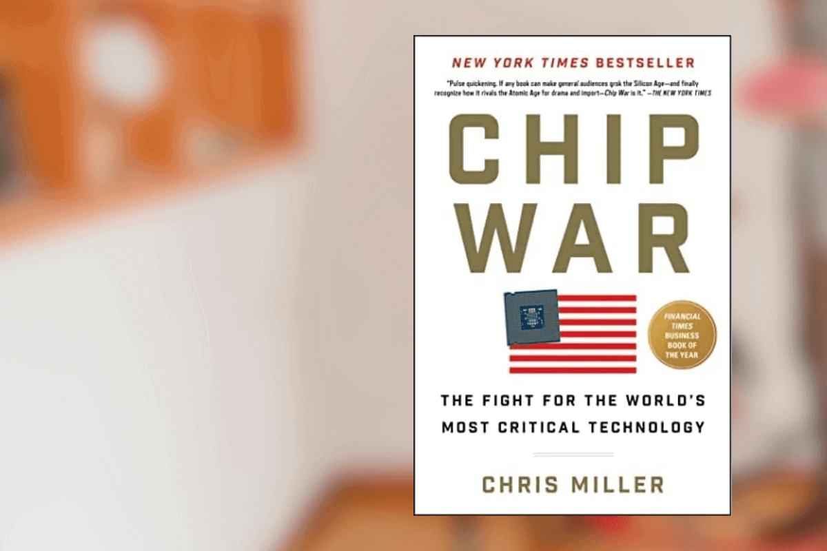 Список лучших книг 2022 года о технологиях по мнению Financial Time: Chip War: The Fight for the World’s Most Critical Technology, Крис Миллер